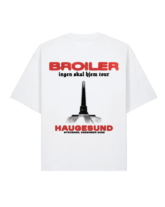 Broiler | Ingen Skal Hjem Tour | Haugesund | White | Tee