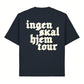Broiler | Ingen Skal Hjem Tour | Navy | Tee