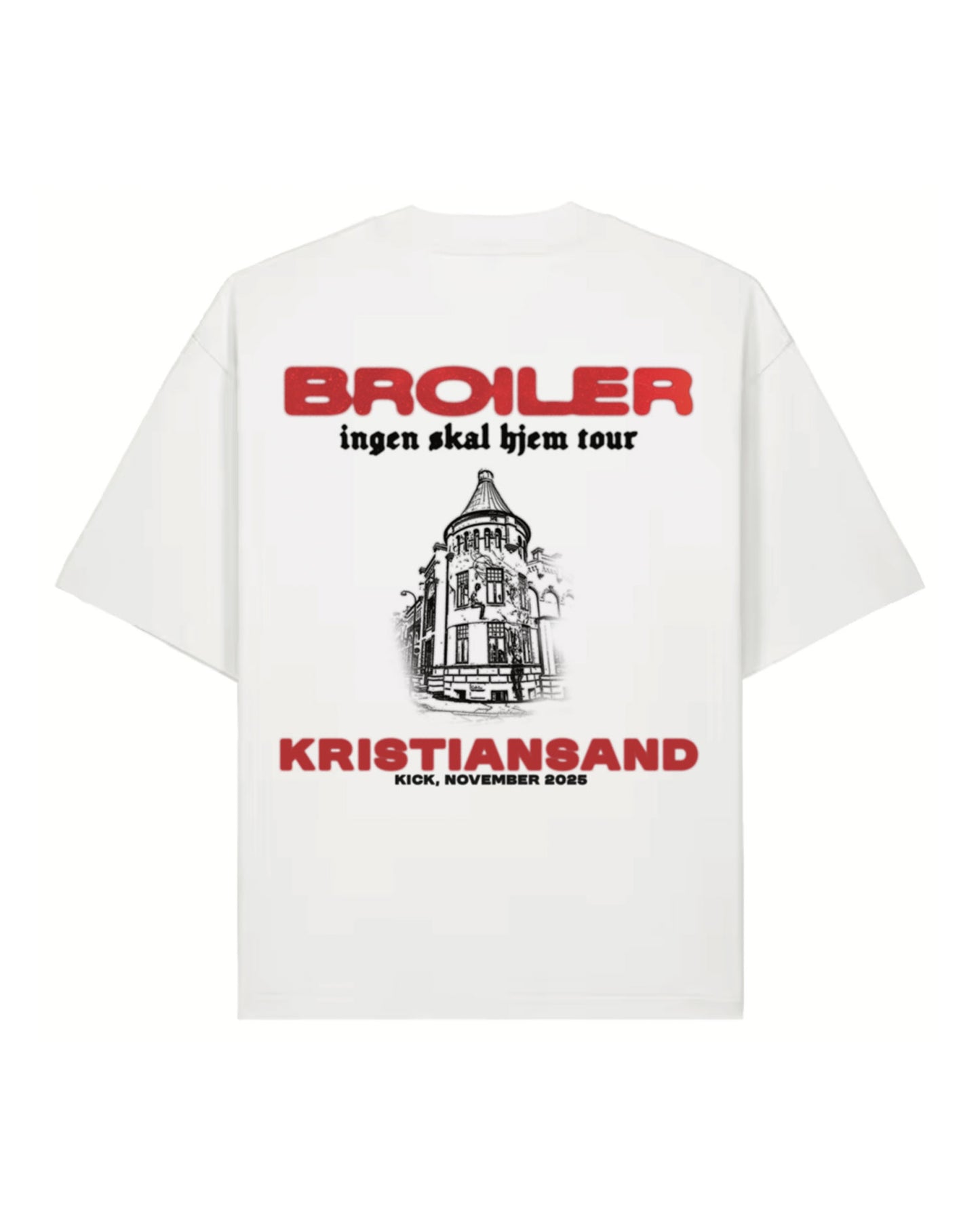 Broiler | Ingen Skal Hjem Tour | Kristiansand | White | Tee
